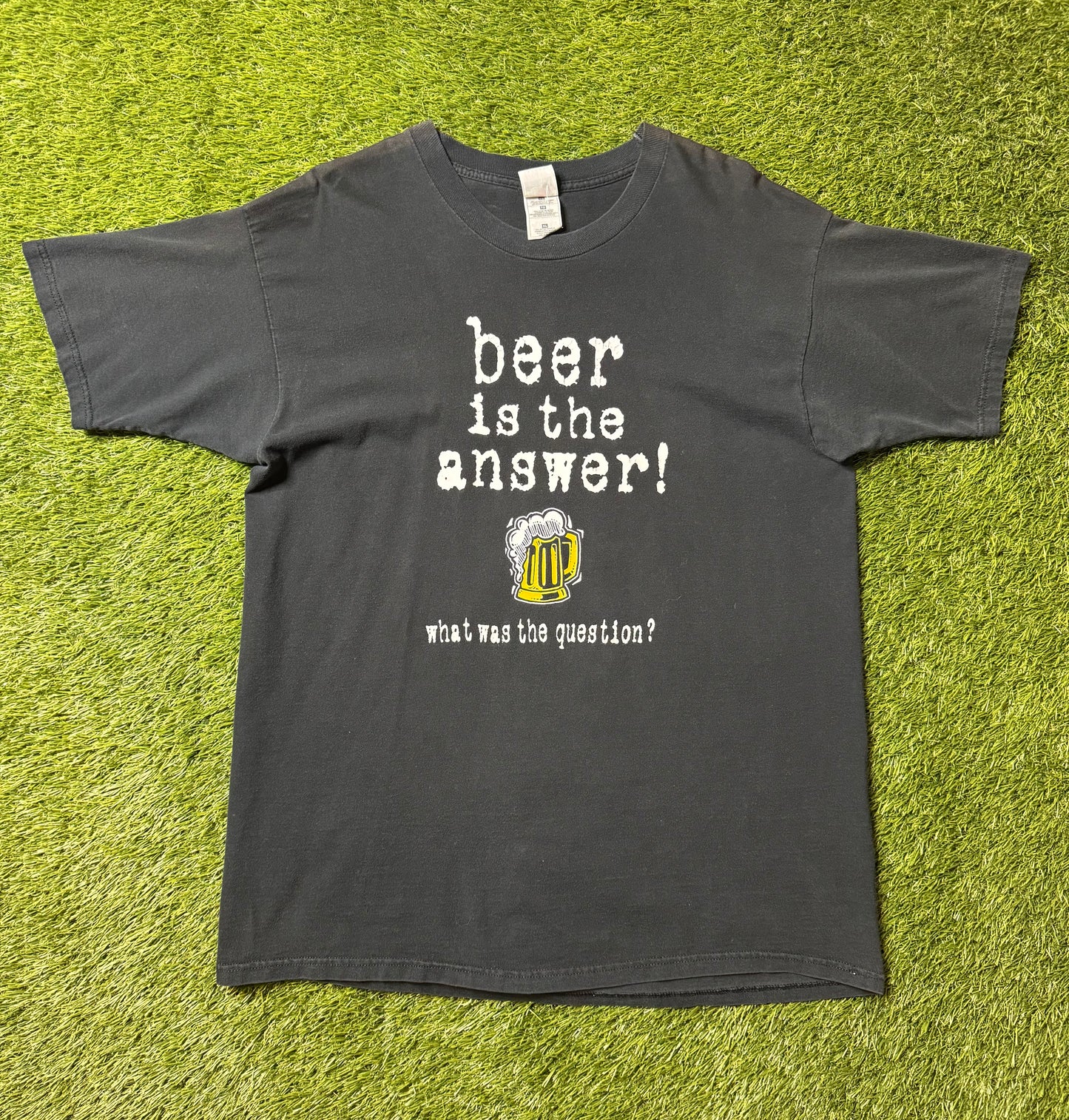 Vintage 90's Beer is the Answer T Shirt
