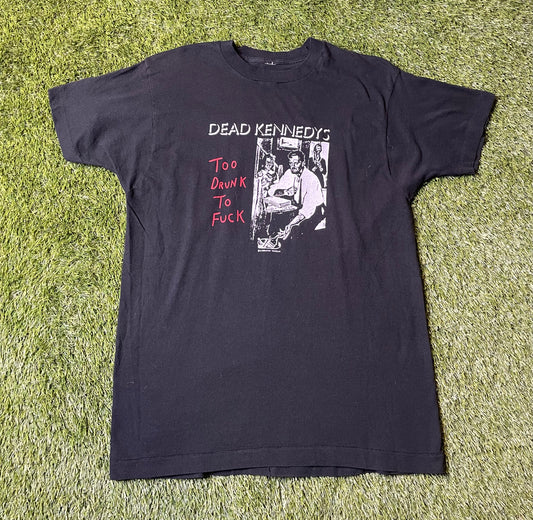 Vintage 80's Dead Kennedy's Too Drunk to F**k T Shirt