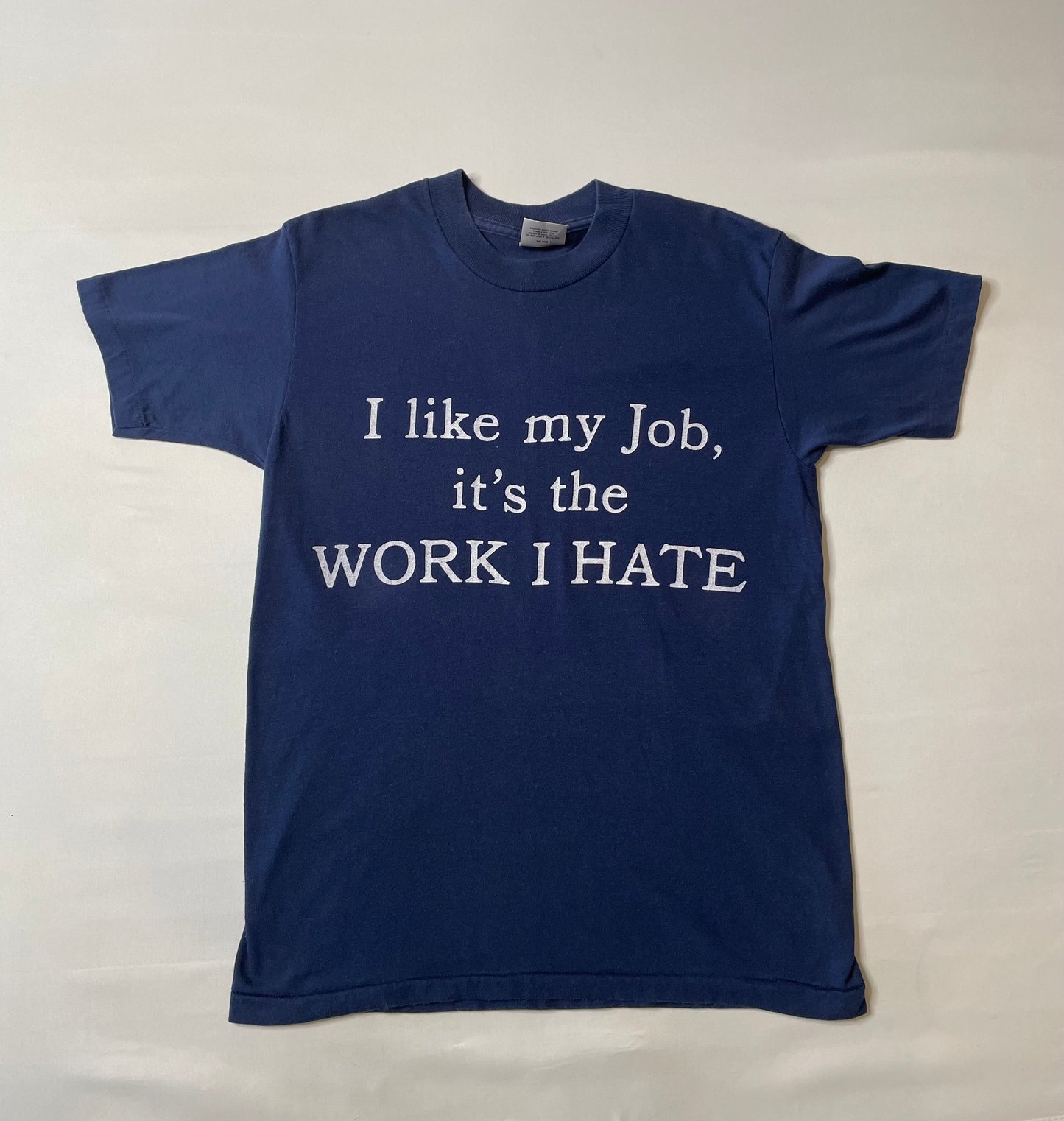 Vintage Funny I hate my work T Shirt